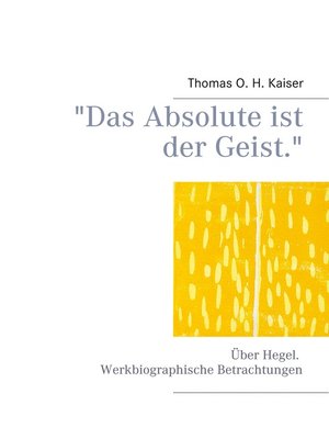 cover image of "Das Absolute ist der Geist."
